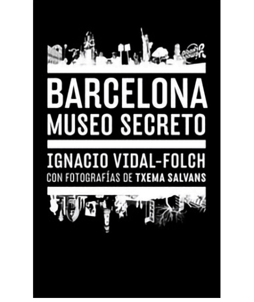 Barcelona: Museo Secreto