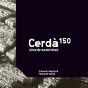 Cerdà. 150 Años De Modernidad (SP ED.)