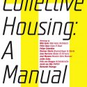 Collective Housing: A Manual