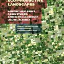 Agri-Cultures, Agro-Cities, Eco-Productive Landscapes