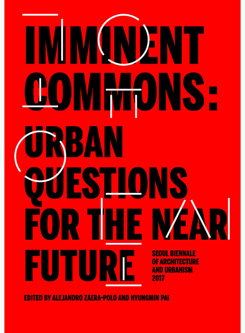 Imminent Commons: Urban Questions for the Next Future