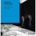 AA Agendas 11: Mediating Architecture