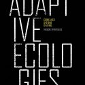 Adaptive Ecologies