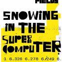 Snowing In The Supercomputer