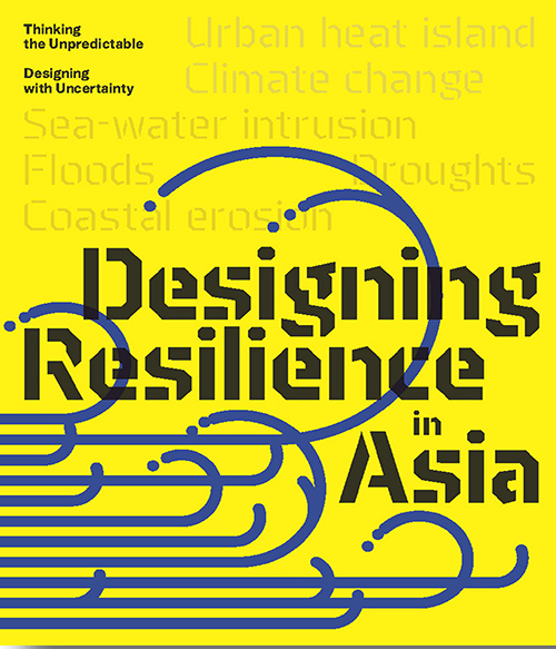 Designing Resilience in Asia- Two volume