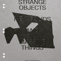 Strange Objects, New Solids And Massive Things