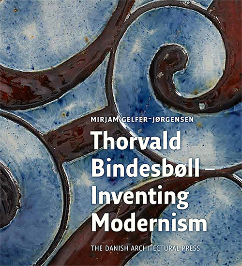 Thorvald Bindesboll-Inventing Modernism