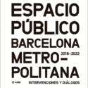 Espacio Público En La Barcelona Metropolitana (SP ED.)