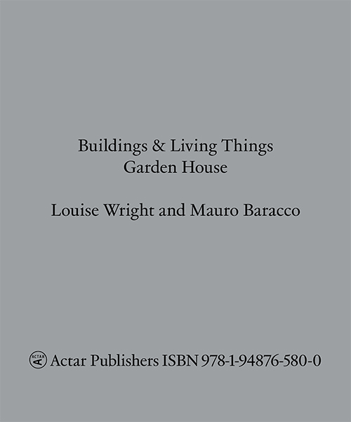 Buildings & Living Things- Louise Wright & Mauro Baracco