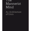The Mannerist Mind