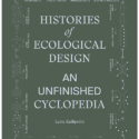 Histories Of Ecological Design
