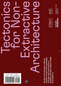Tectonics for Non-Extractive Architecture – Actar Publishers