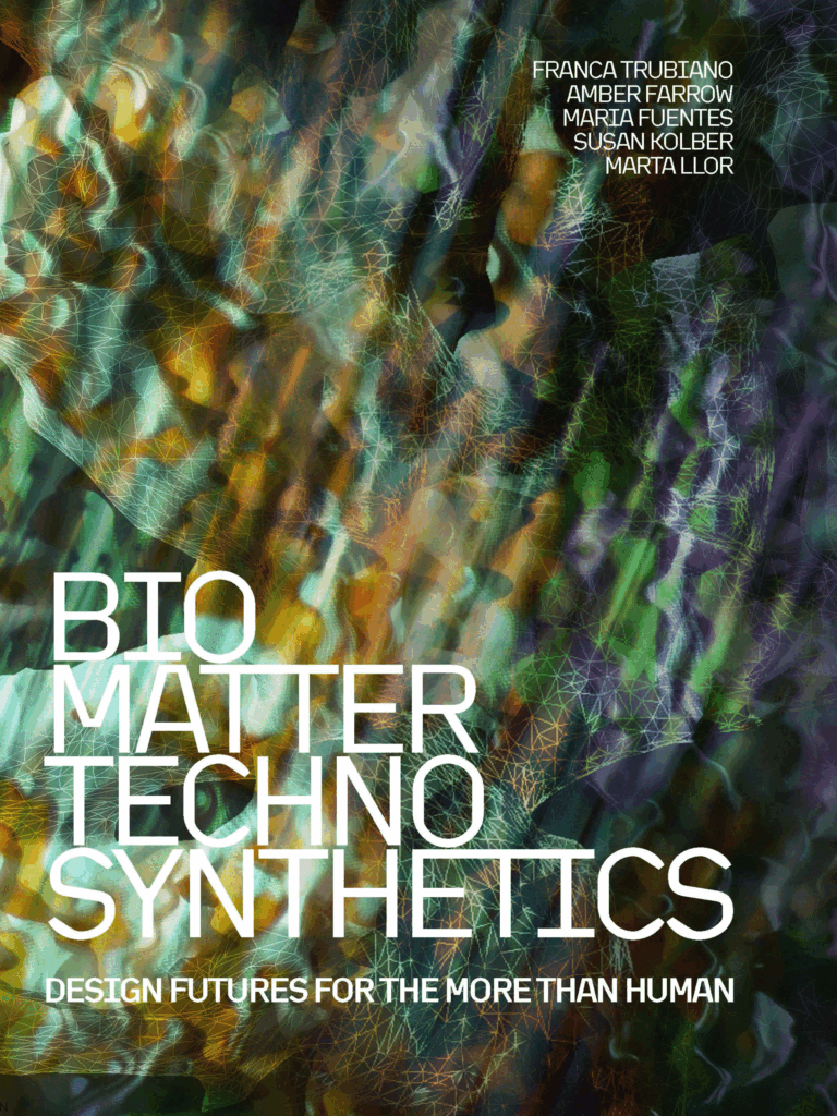 Bio/Matter/Techno/Synthetics
